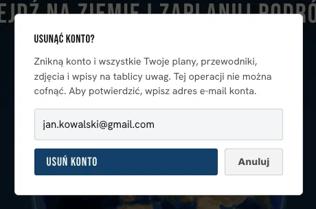 Okno Usunąć konto? z opisem skutków, polem na adres e-mail konta i przyciskami Usuń konto oraz Anuluj